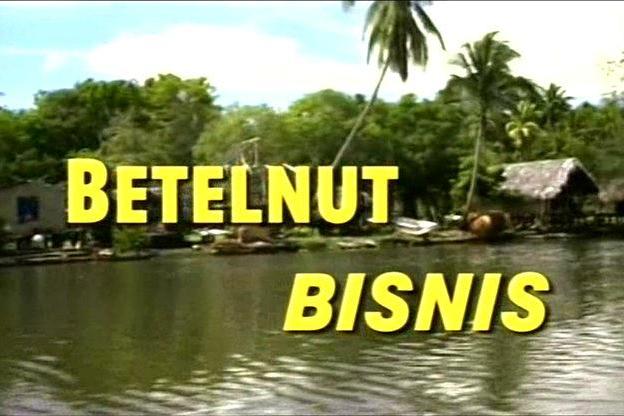 Betelnut Bisnis Betelnut Bisnis