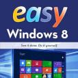 Easy Windows 8 Easy Windows 8