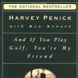 If You Can Play Golf, You\x27RE My Friend If You Can Play Golf, You\x27RE My Friend