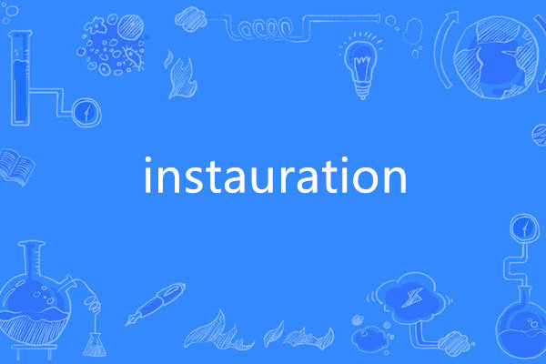 instauration instauration