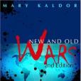 New and Old Wars New and Old Wars