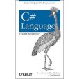 C# Language Pocket Reference C# Language Pocket Reference