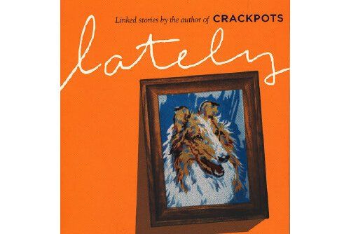Lately(2011年Houghton Mifflin Harcourt出版的圖書) Lately(2011年Houghton Mifflin Harcourt出版的圖書)