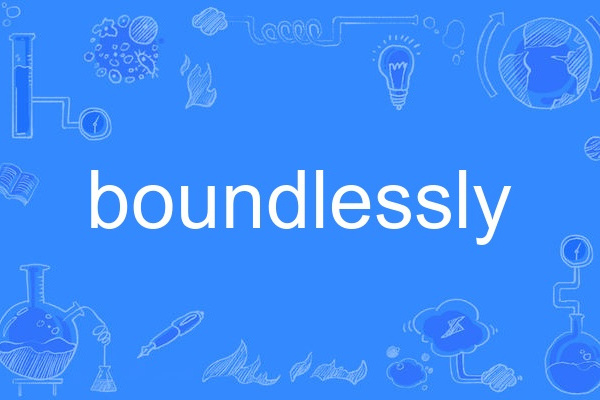 boundlessly boundlessly