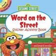 Sesame Street Word on the Street Sticker Activity Book Sesame Street Word on the Street Sticker Activity Book