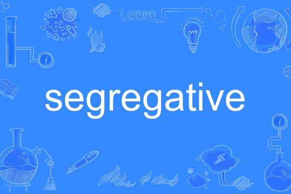 segregative segregative