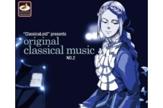 \x22ClassicaLoid\x22 presents ORIGINAL CLASSICAL MUSIC \x22ClassicaLoid\x22 presents ORIGINAL CLASSICAL MUSIC