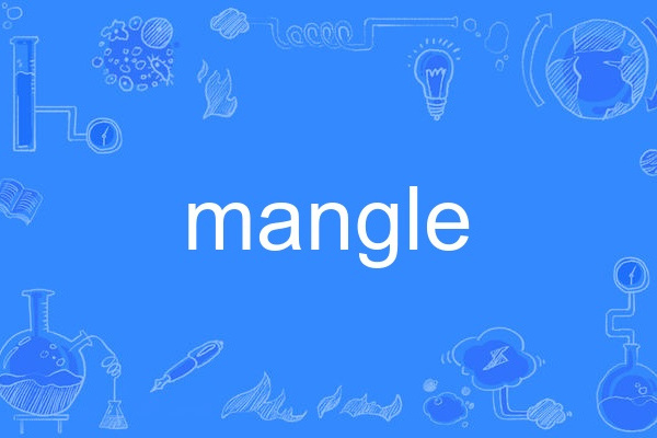 mangle mangle