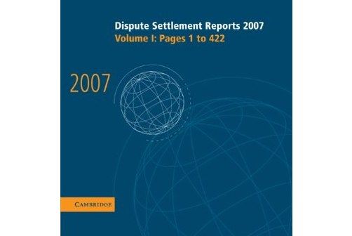 Dispute Settlement Reports 2007 Dispute Settlement Reports 2007