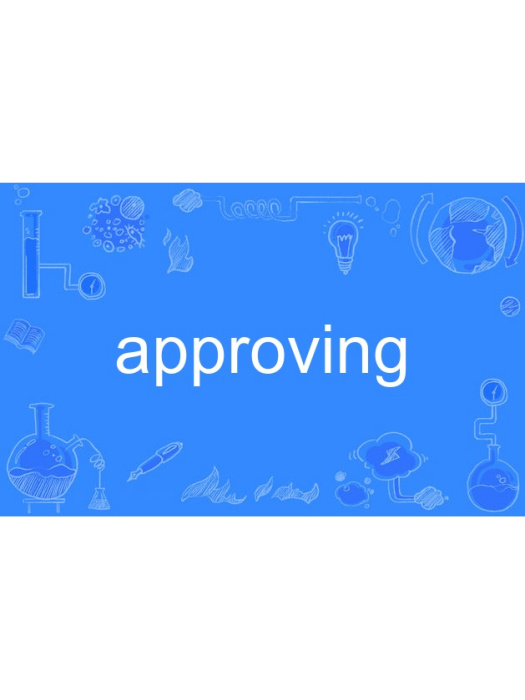 approving approving