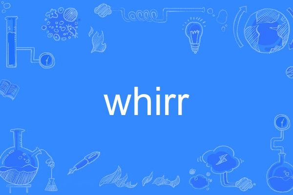 whirr whirr