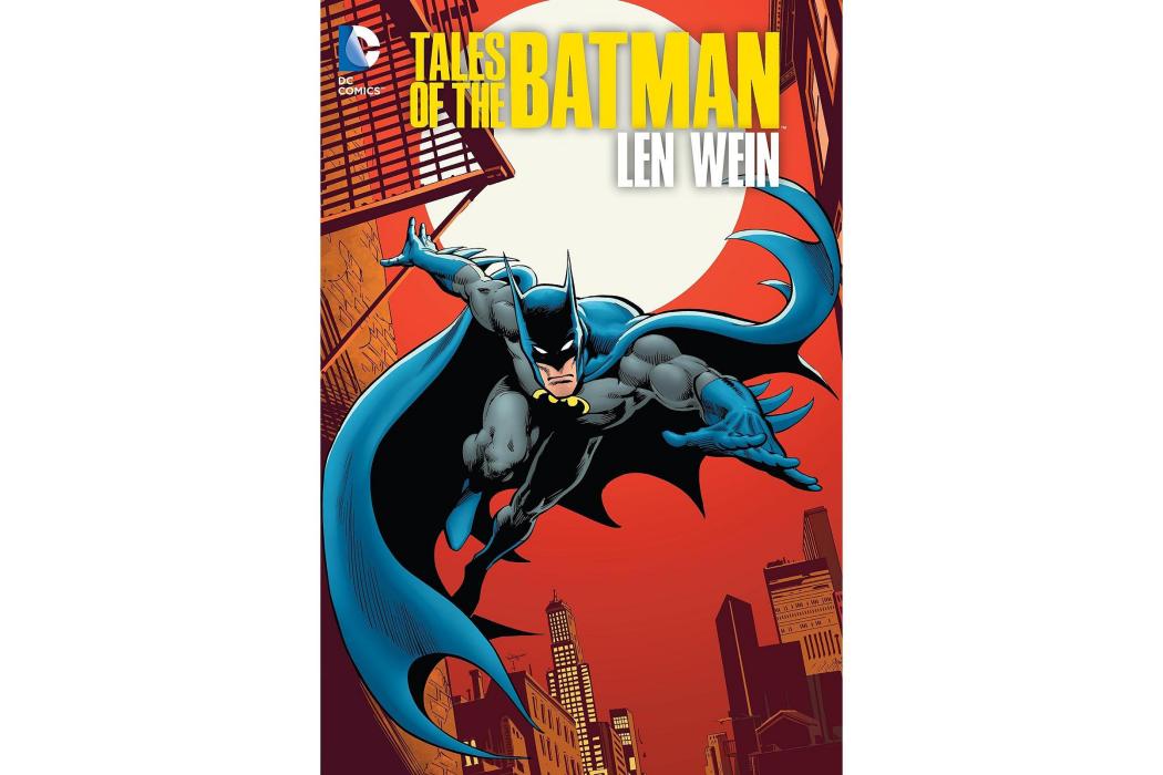 Tales of the Batman: Len Wein Tales of the Batman: Len Wein
