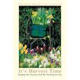 It\x27s Harvest Time It\x27s Harvest Time
