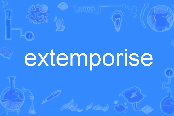 extemporise extemporise