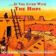 If You Lived with the Hopi If You Lived with the Hopi