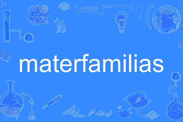 materfamilias materfamilias