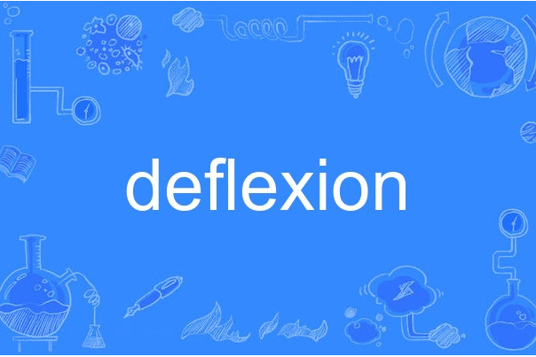 deflexion deflexion