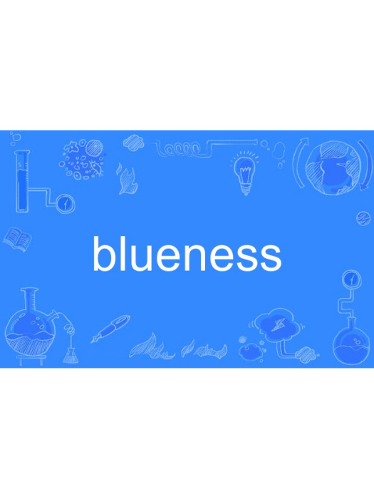 blueness blueness