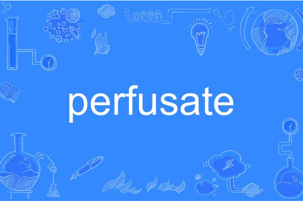 perfusate perfusate