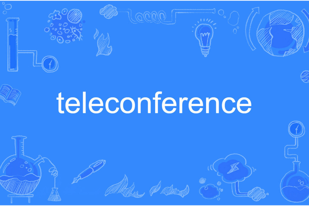 teleconference teleconference