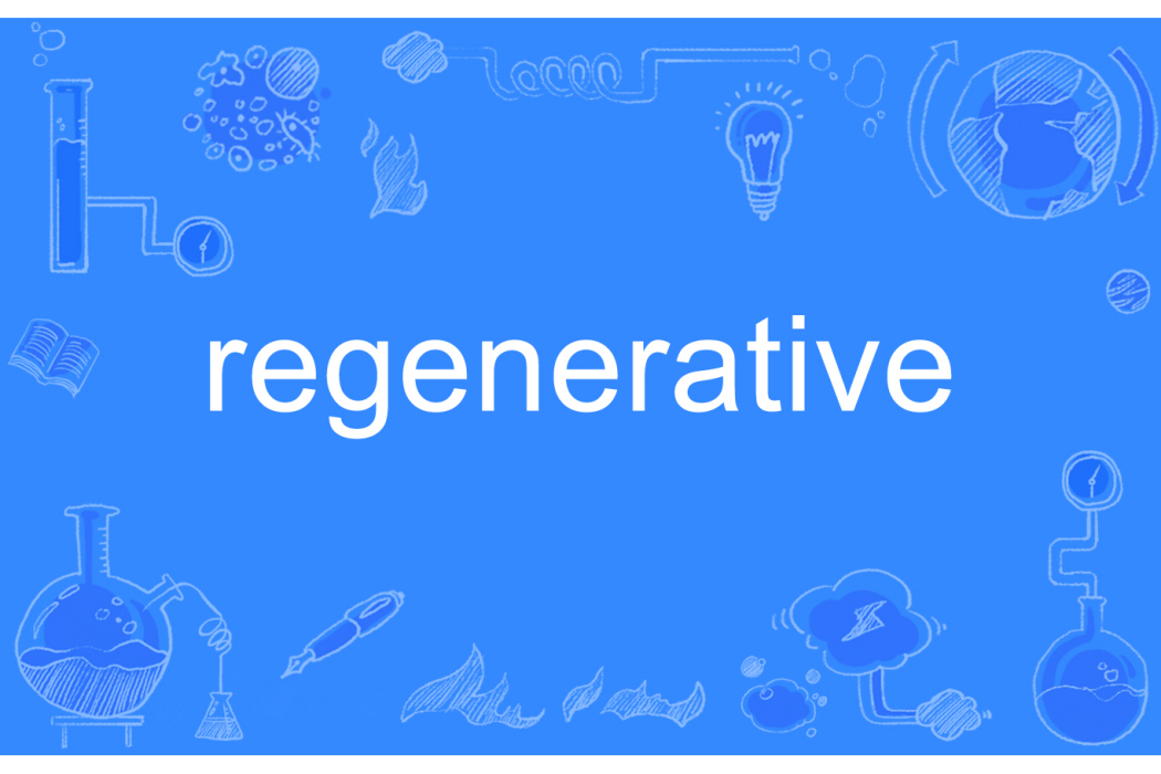 regenerative regenerative