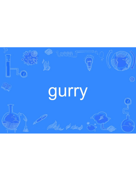 gurry gurry