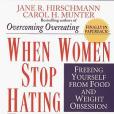 When Women Stop Hating Their Bodies When Women Stop Hating Their Bodies