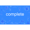 complete(英文單詞) complete(英文單詞)