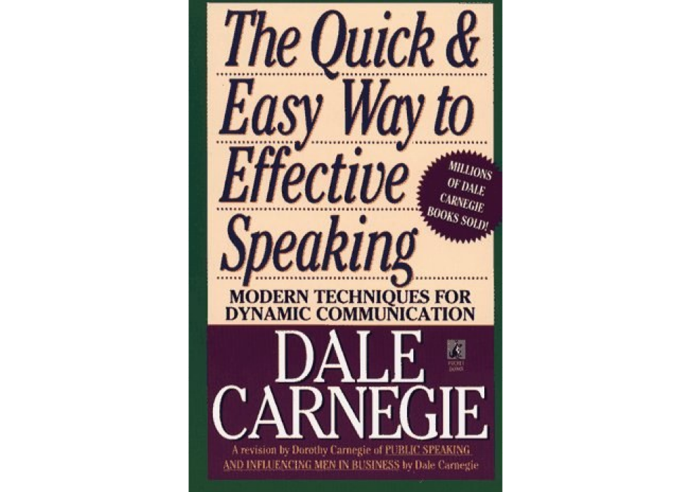The Quick and Easy Way to Effective Speaking The Quick and Easy Way to Effective Speaking