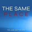 The Same Place The Same Place