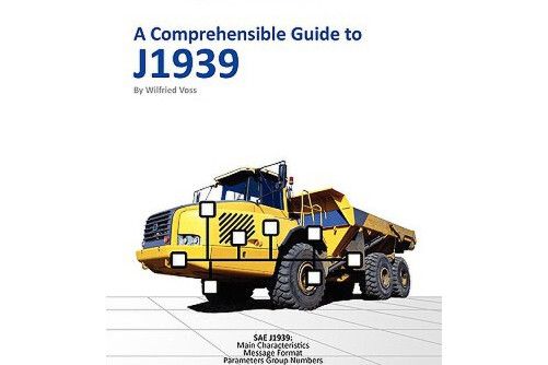 a comprehensible guide to j1939 a comprehensible guide to j1939