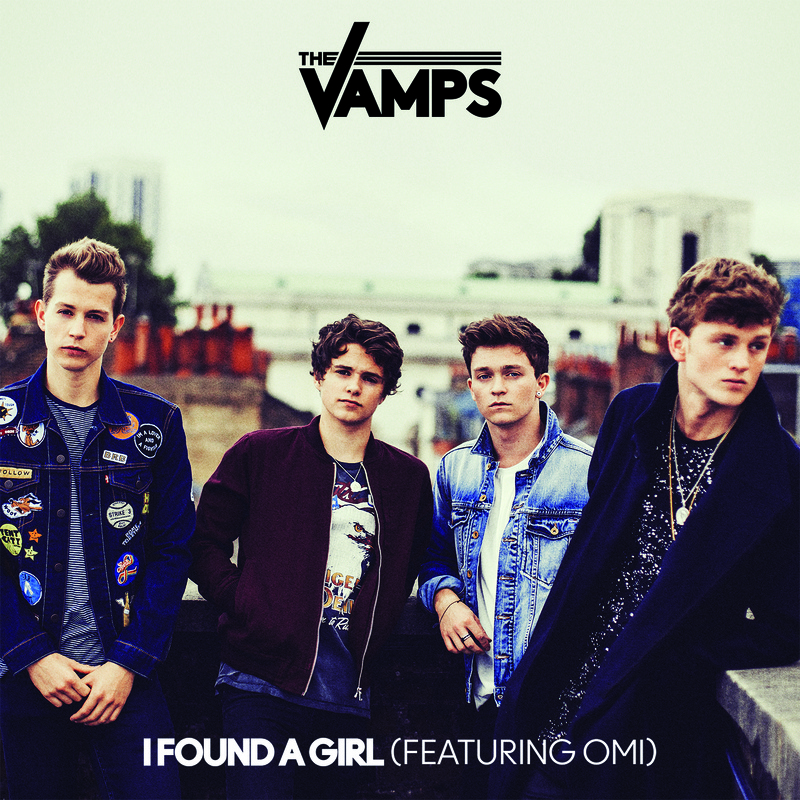 I Found A Girl(The Vamps / Omi 演唱歌曲)