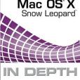 Mac OS X Snow Leopard In Depth Mac OS X Snow Leopard In Depth