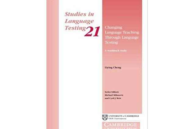 Changing Language Teaching Through Language Testing Changing Language Teaching Through Language Testing