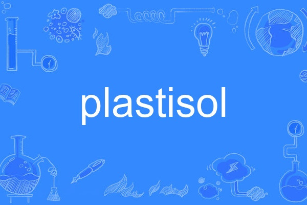 plastisol plastisol