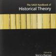 The SAGE Handbook of Historical Theory The SAGE Handbook of Historical Theory