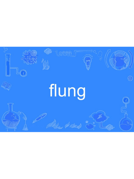 flung flung