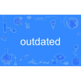 outdated outdated