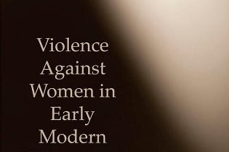 Violence Against Women in Early Modern Performance Violence Against Women in Early Modern Performance