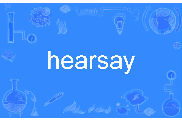 hearsay hearsay