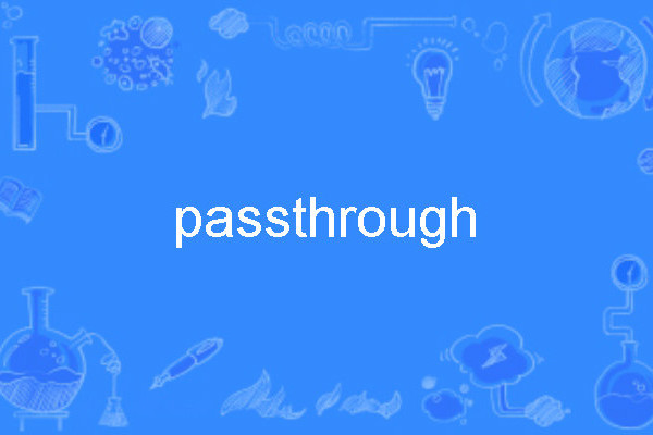 passthrough passthrough