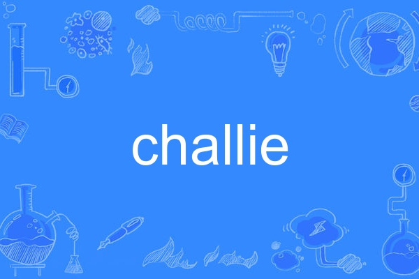 challie challie