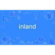inland