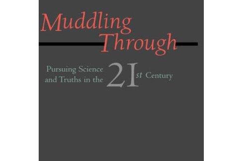 Muddling Through Muddling Through