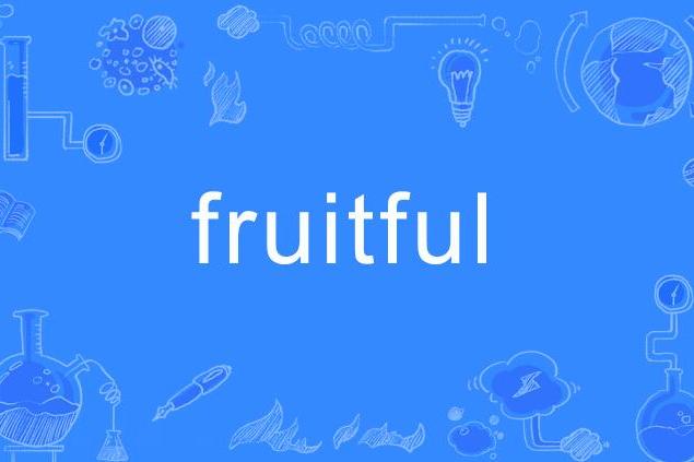 fruitful fruitful