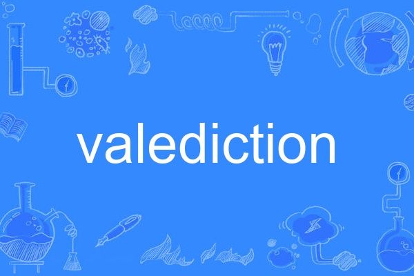 valediction valediction