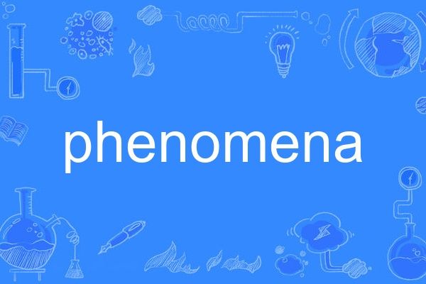 Phenomena Phenomena