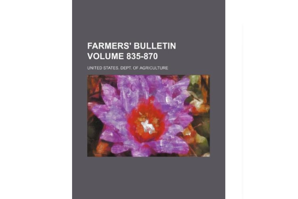 Farmers\x27 Bulletin Volume 835-870 Farmers\x27 Bulletin Volume 835-870