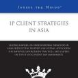 IP Client Strategies in Asia