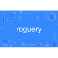 roguery roguery